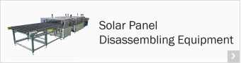 Solar Panel Disassembling Equipment